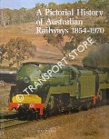 Book cover of A Pictorial History of Australian Railways 1854 - 1970 by TESTRO, Ron
